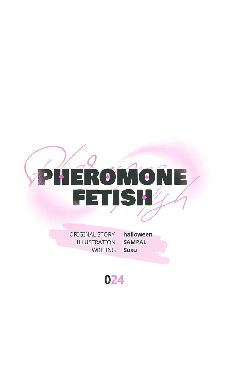 Pheromone Fetish Chapter 24 page 1 - 