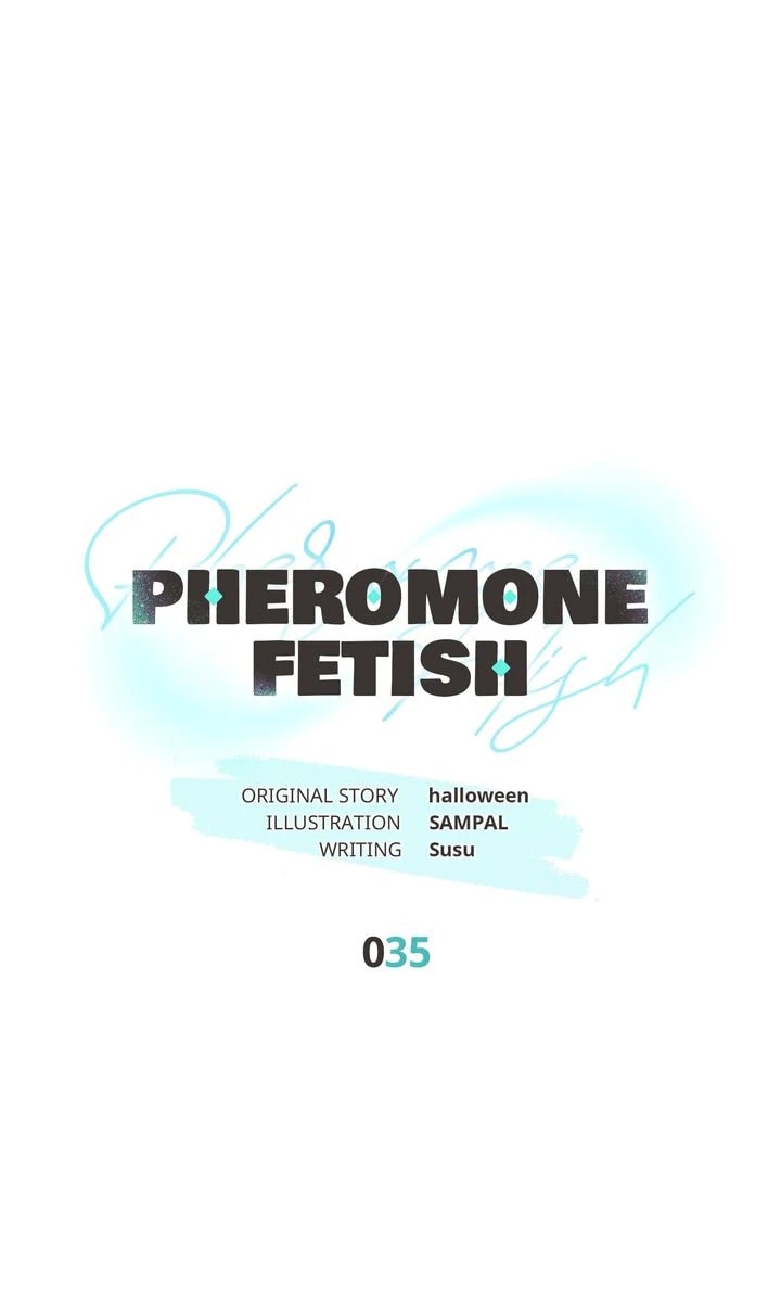 Pheromone Fetish Chapter 35 page 1 - 