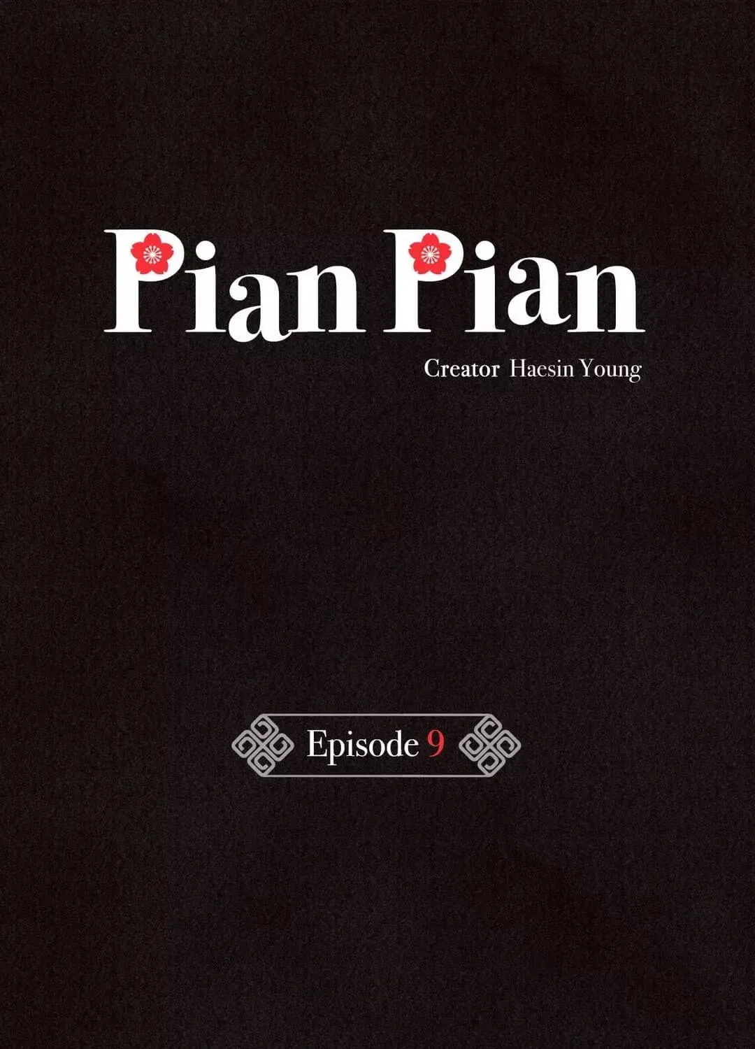 Pian Pian Chapter 9 page 1 - 