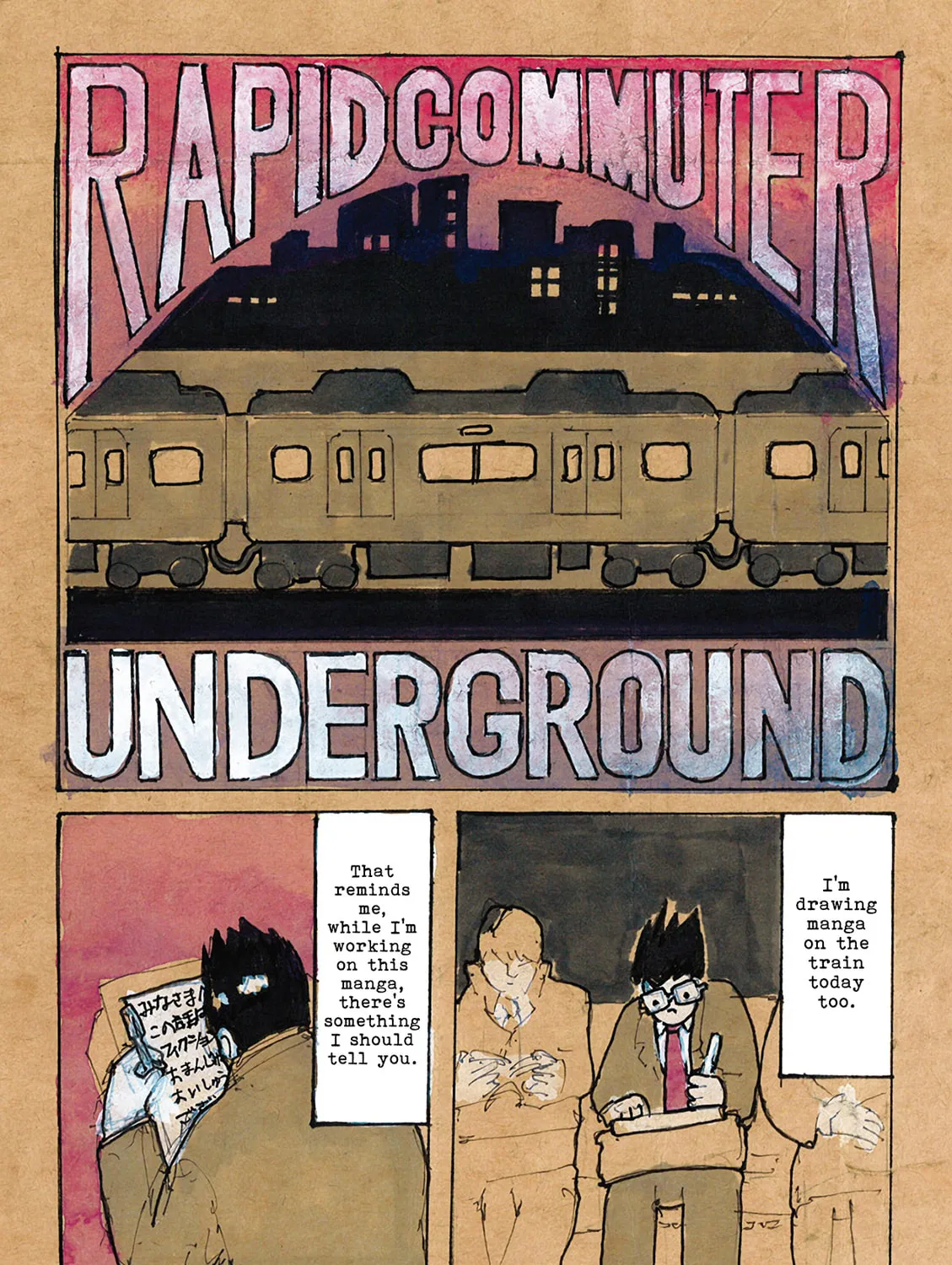 RAPID COMMUTER UNDERGROUND Chapter 2 page 1 - 