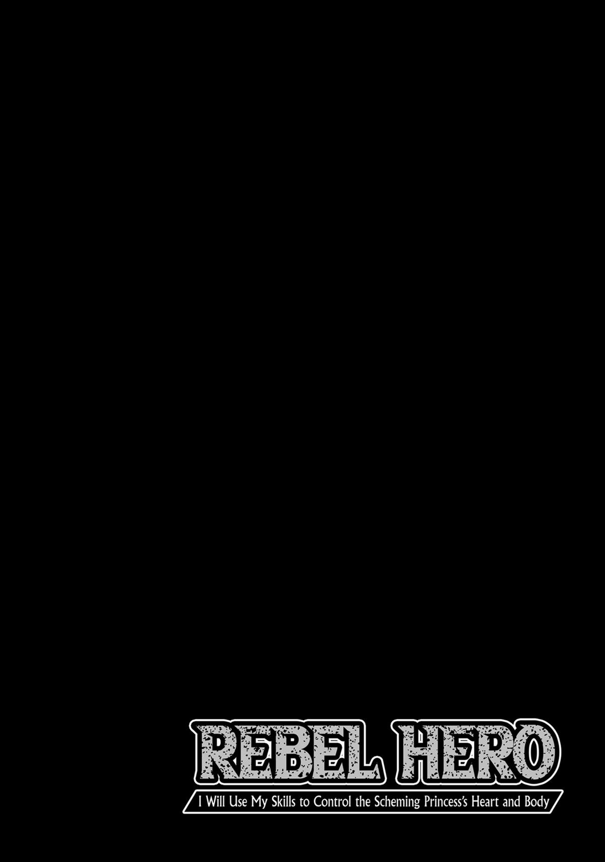 Rebel Hero - I Will Use My Skills to Control the Scheming Princess