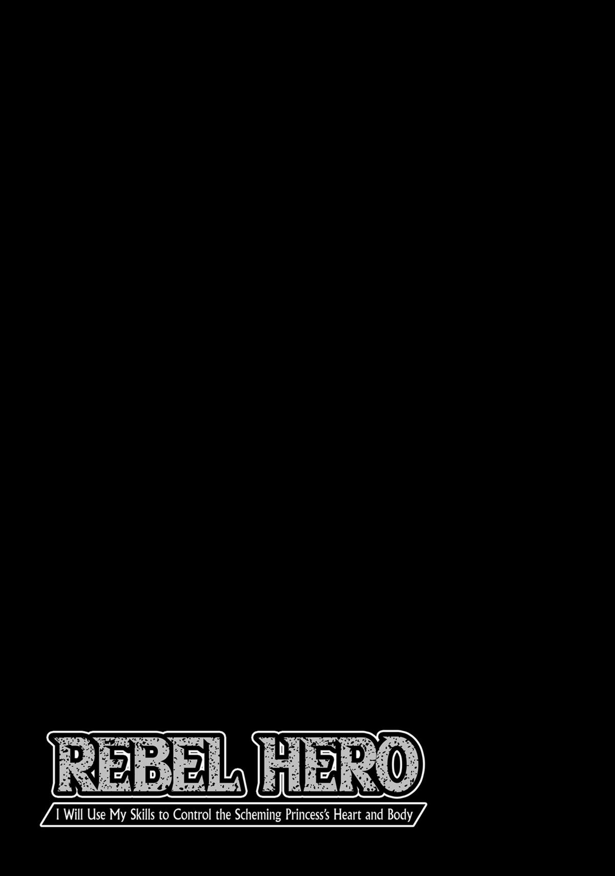 Rebel Hero - I Will Use My Skills to Control the Scheming Princess