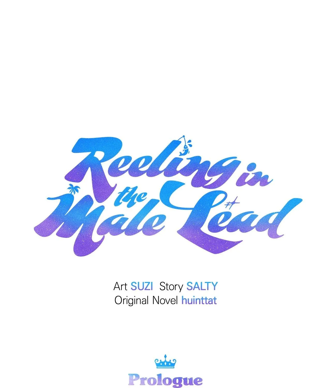 Reeling in the Male Lead Chapter 0 page 2 - 