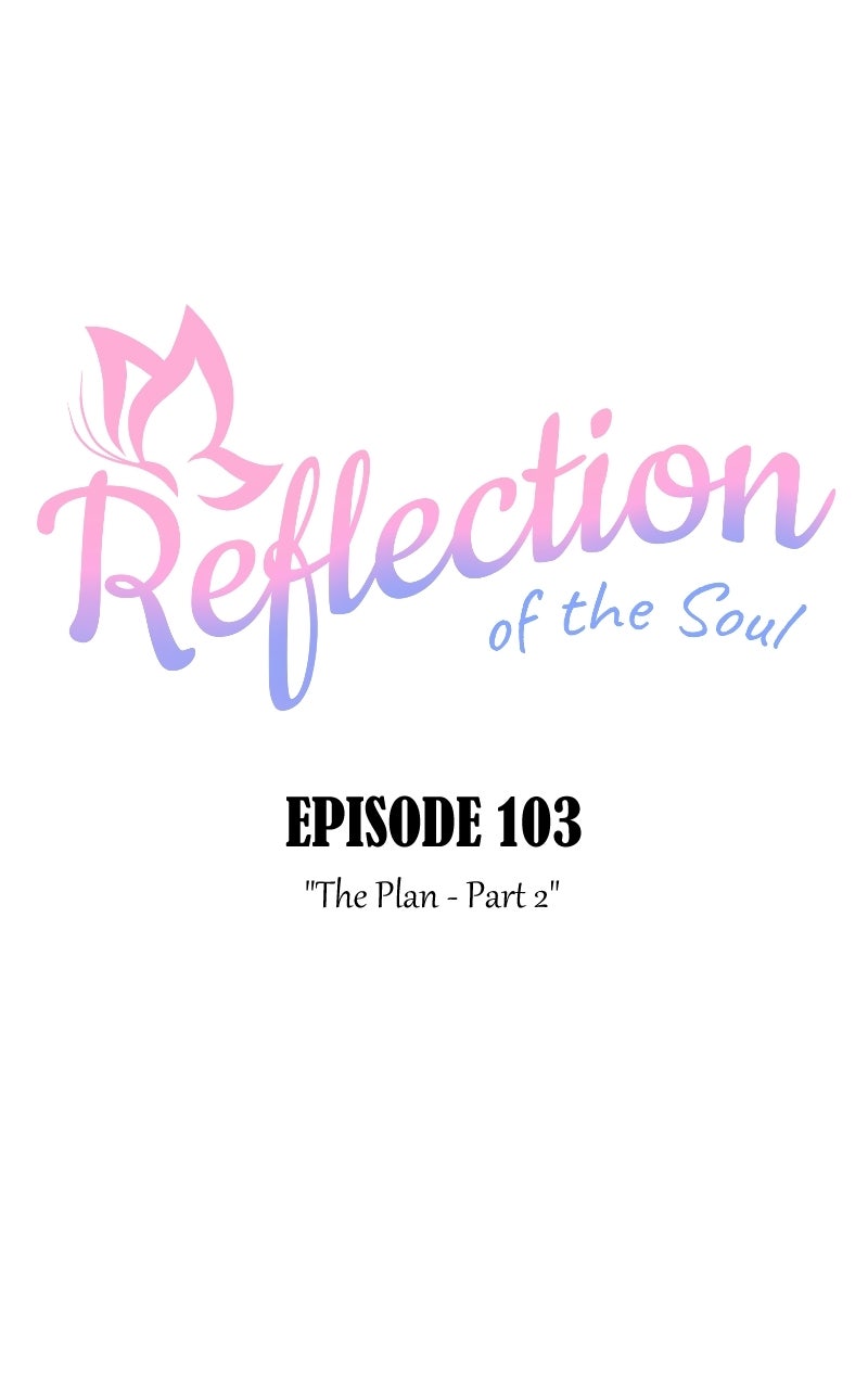 Reflection of the Soul (S2) Ep. 103 - The Plan - Part 2 page 18 - 