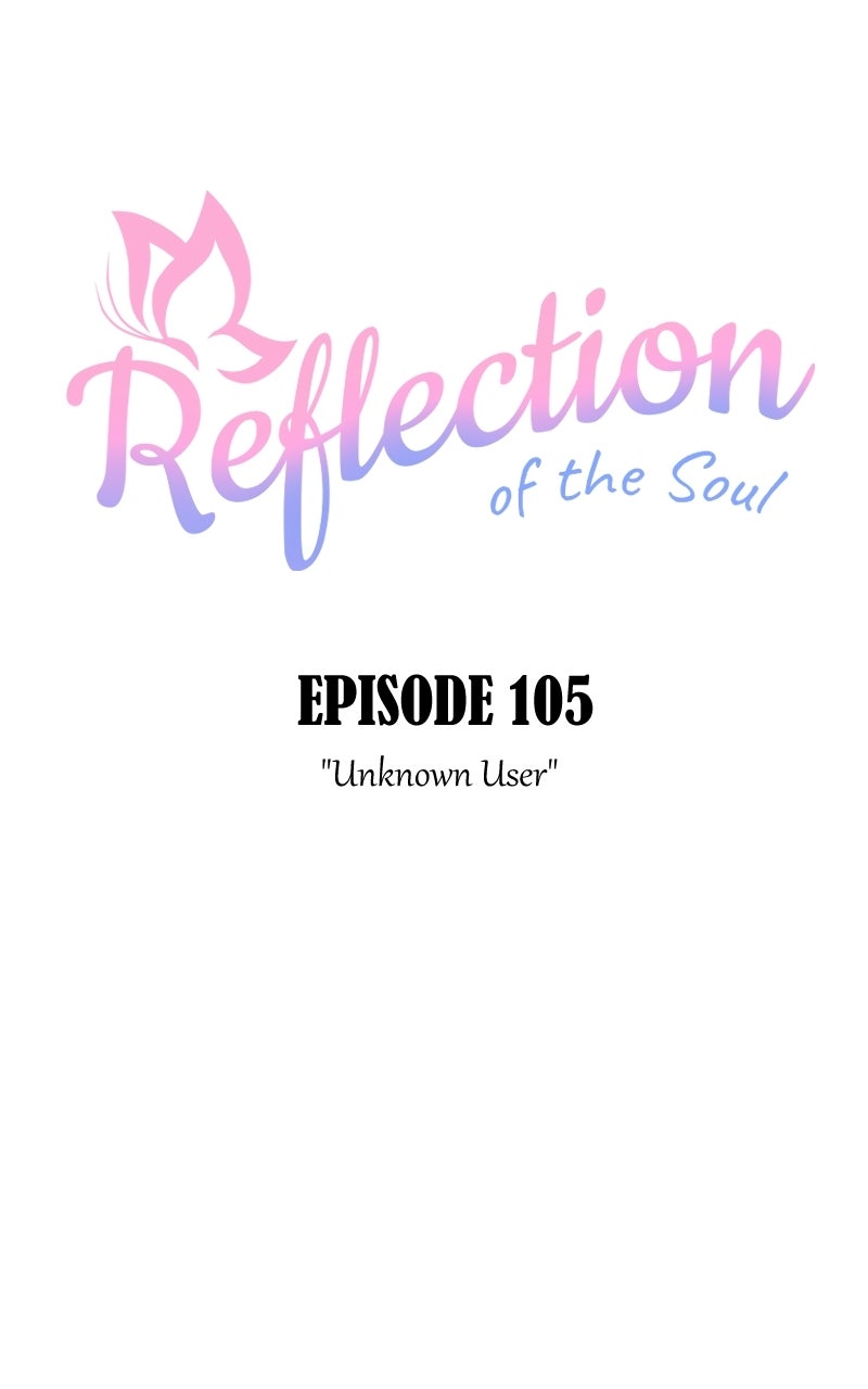 Reflection of the Soul (S2) Ep. 105 - Unknown User page 17 - 