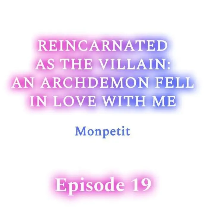 Reincarnated as the Villain: An Archdemon Fell in Love With Me Chapter 19 page 1 - 