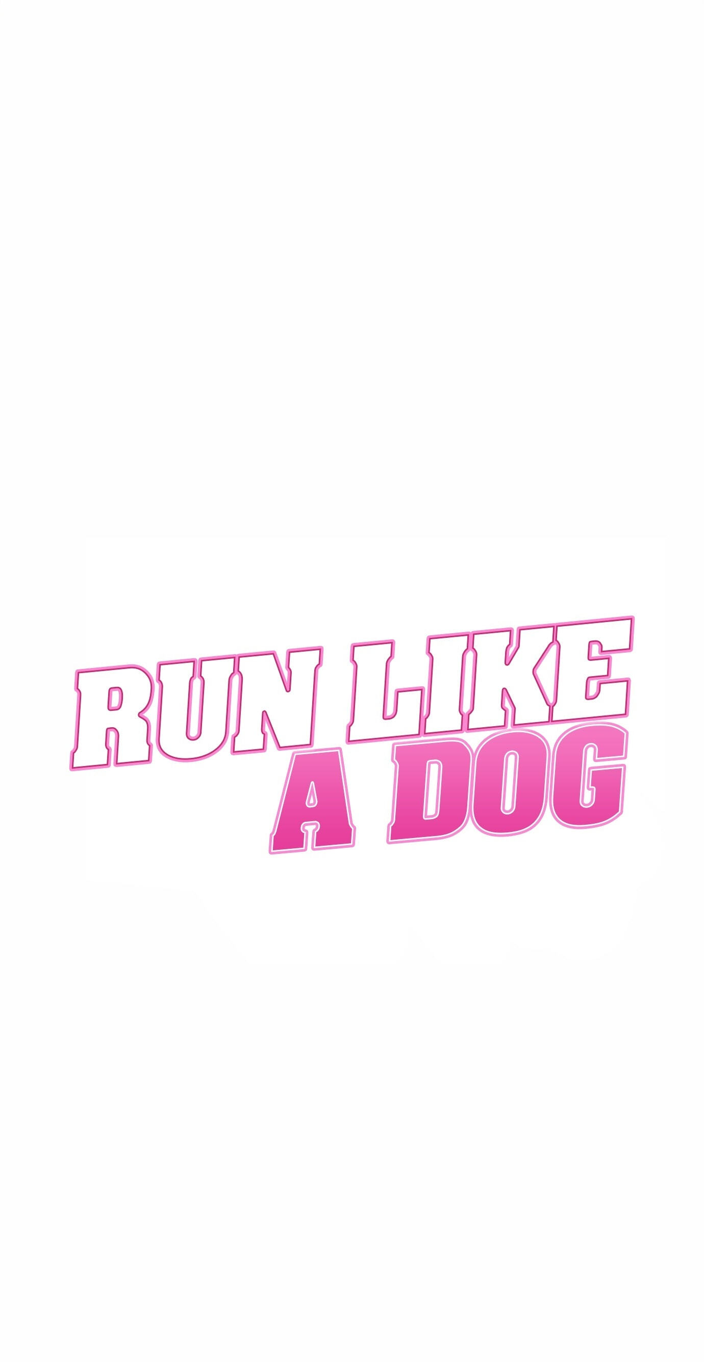 Run Like a Dog Chapter 3 page 2 - 