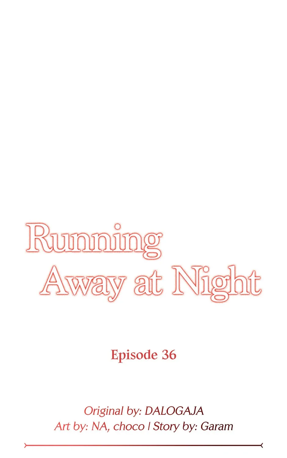Running Away at Night Chapter 36 page 1 - 
