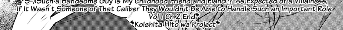 S-, Such a Handsome Guy Is My Childhood Friend and Fiancé? As Expected of a Villainess, If It Wasn’t Someone of That Caliber They Wouldn’t Be Able to Handle Such an Important Role Chapter 2 page 63 - 