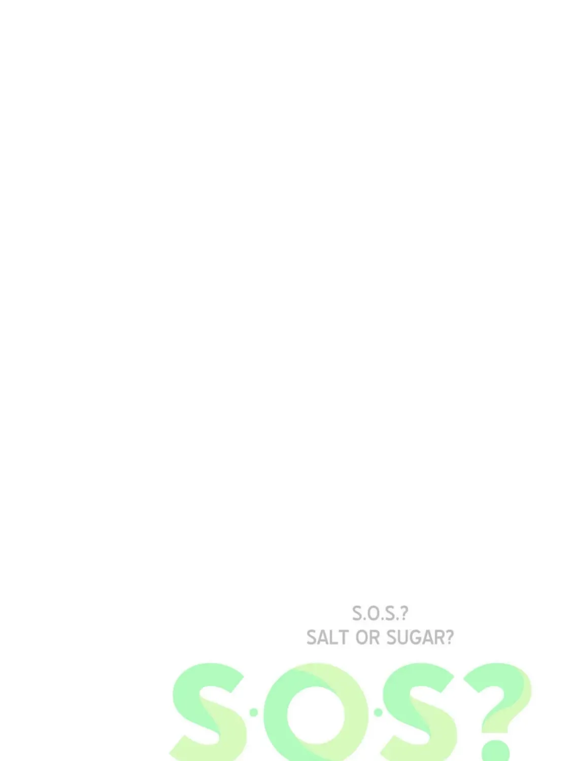 Salt or Sugar? Chapter 7 page 23 - 