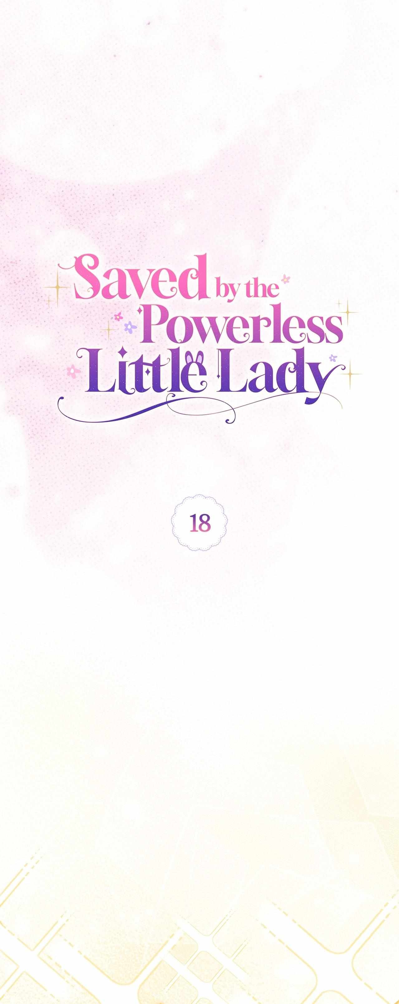 Saved by the Powerless Little Lady Chapter 18 page 18 - 
