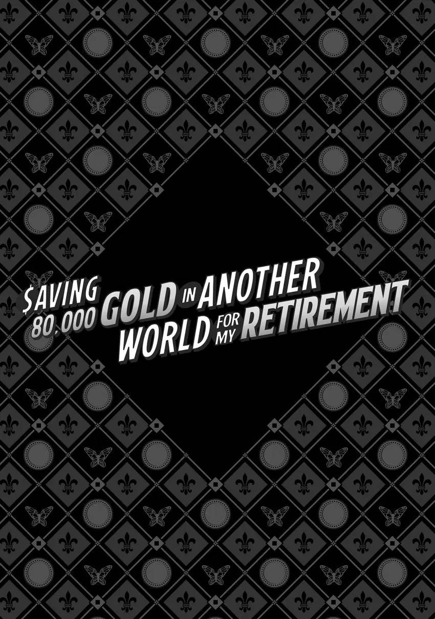 Saving 80,000 Gold in Another World for my Retirement Chapter 0 page 5 - 