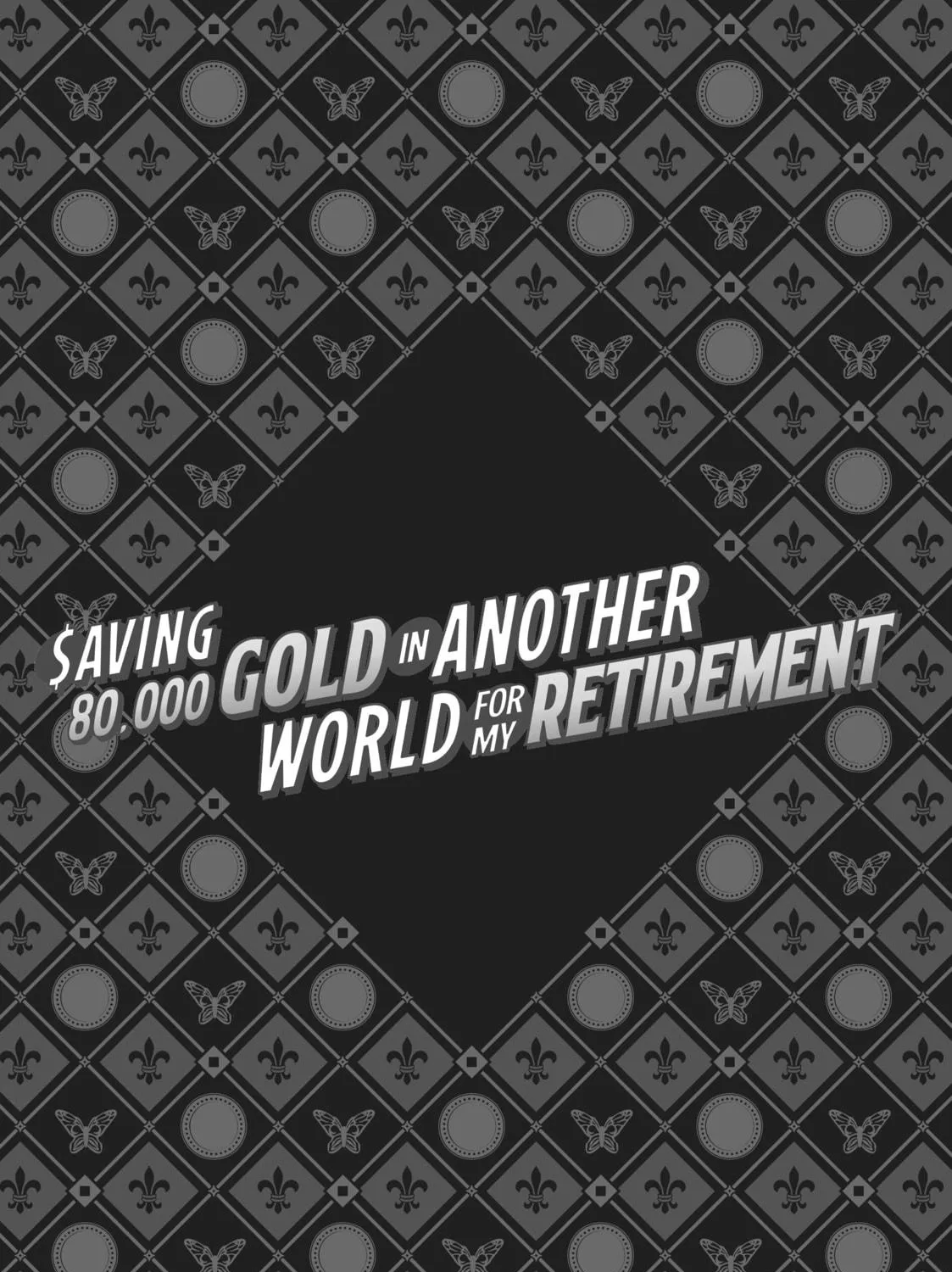Saving 80,000 Gold in Another World for my Retirement Chapter 16 page 41 - 
