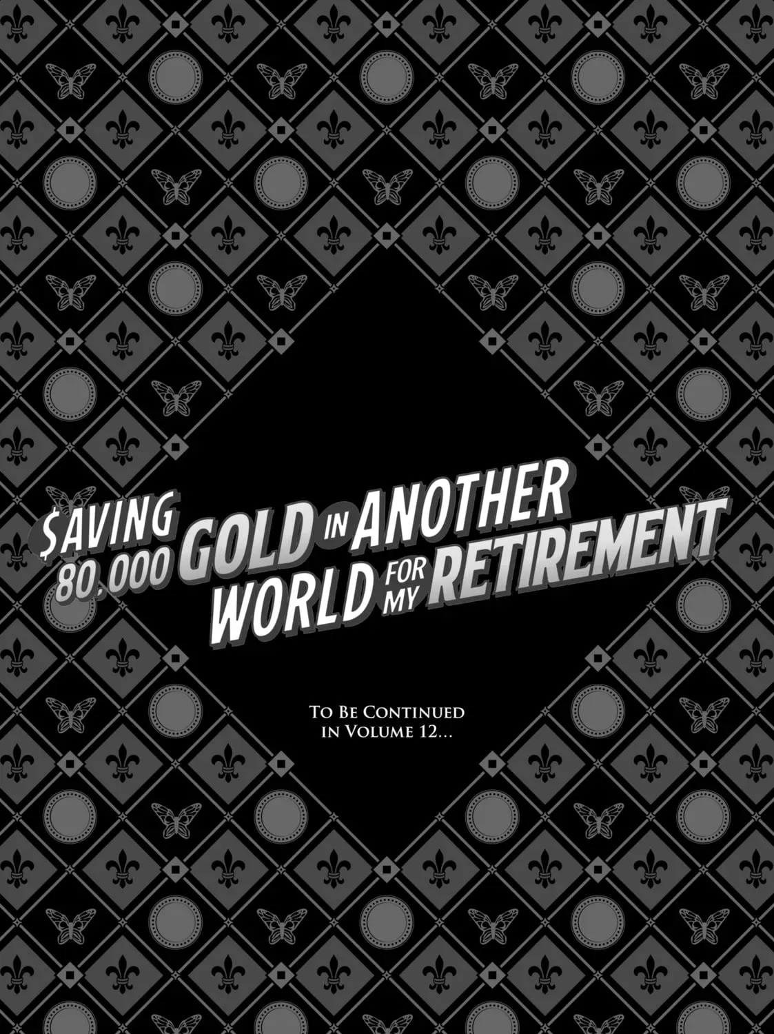 Saving 80,000 Gold in Another World for my Retirement Chapter 4.4 page 41 - 