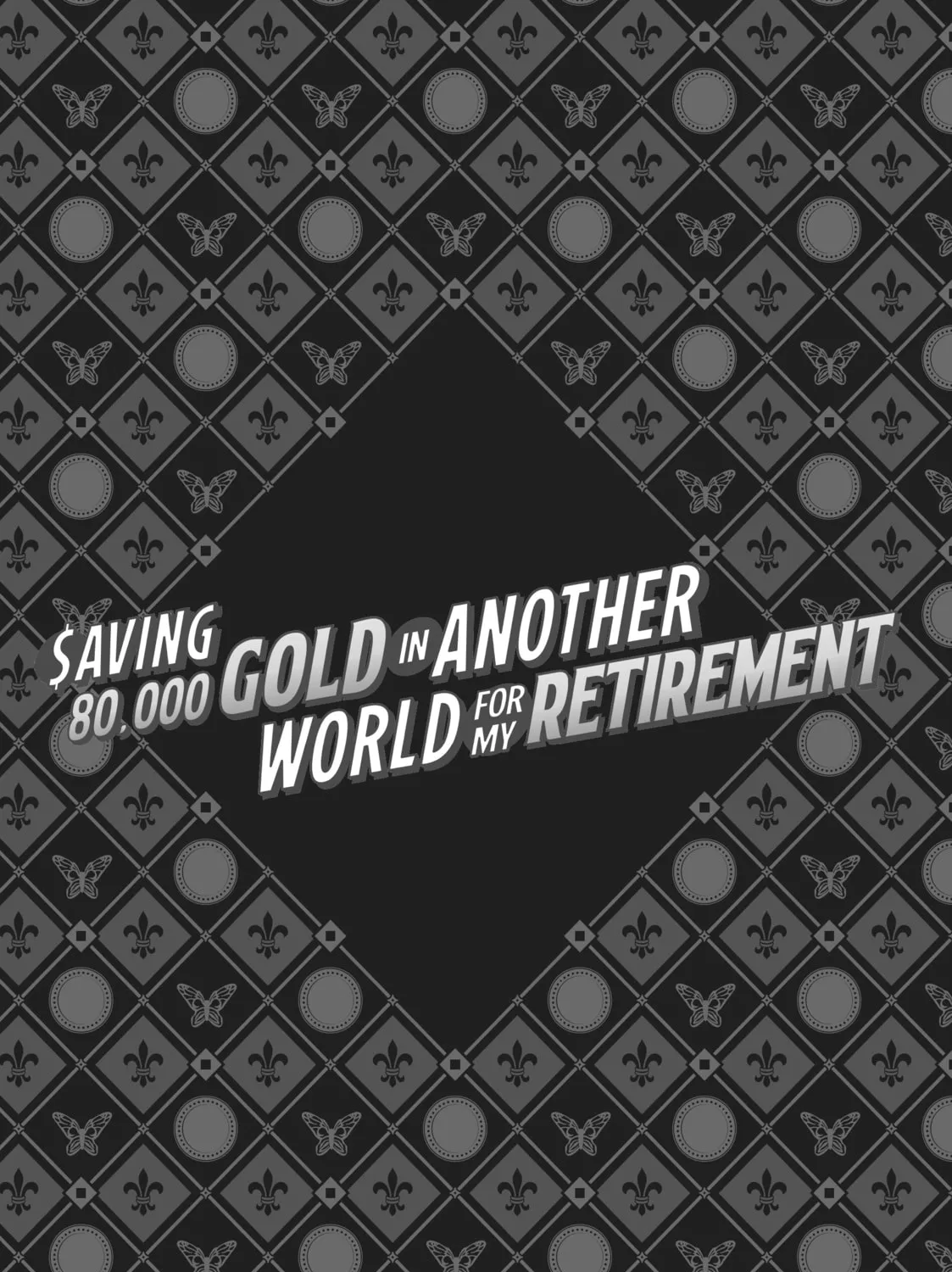 Saving 80,000 Gold in Another World for my Retirement Chapter 9 page 1 - 