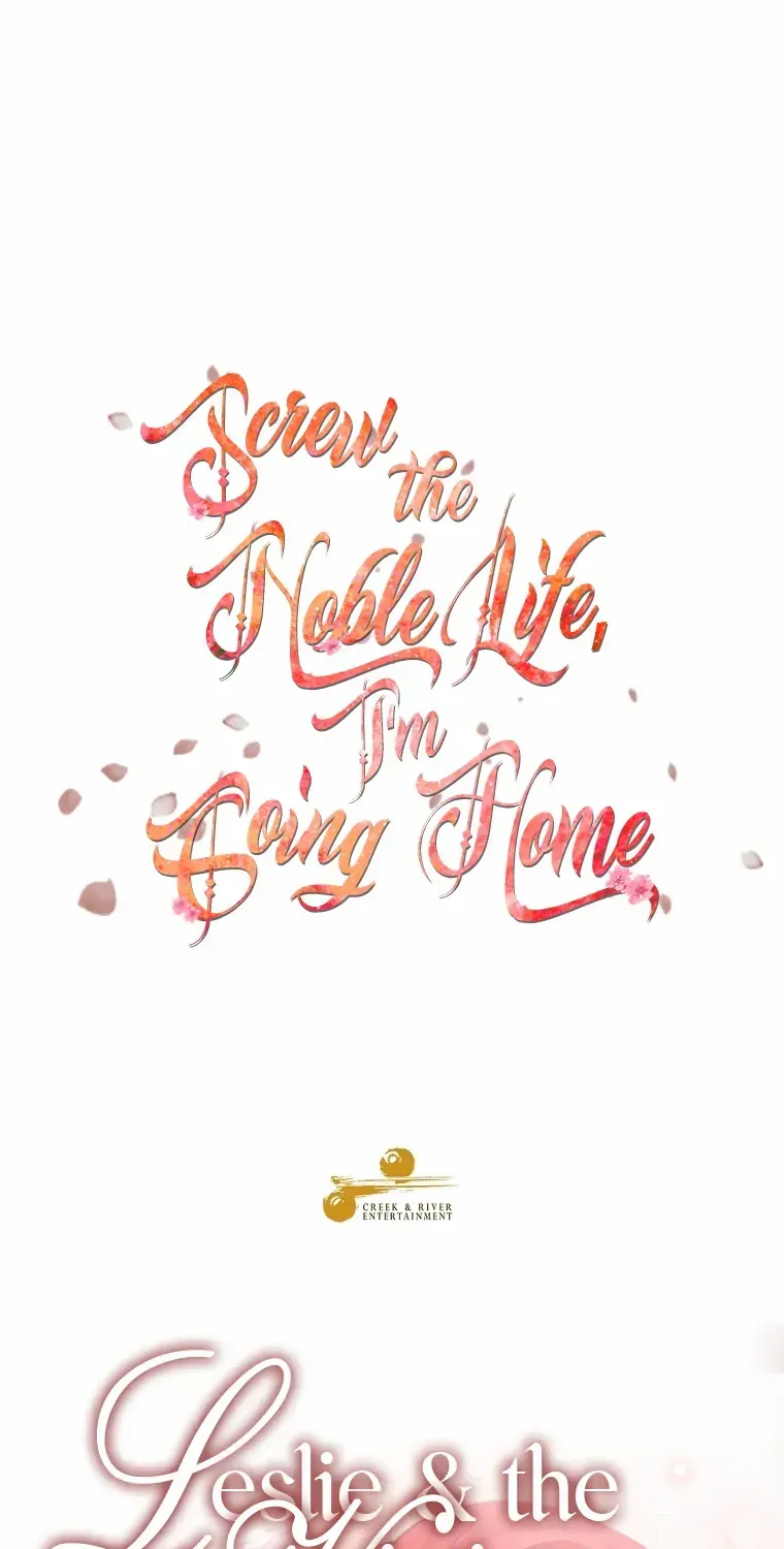 Screw the Noble Life, I’m Going Home Chapter 32 page 111 - 
