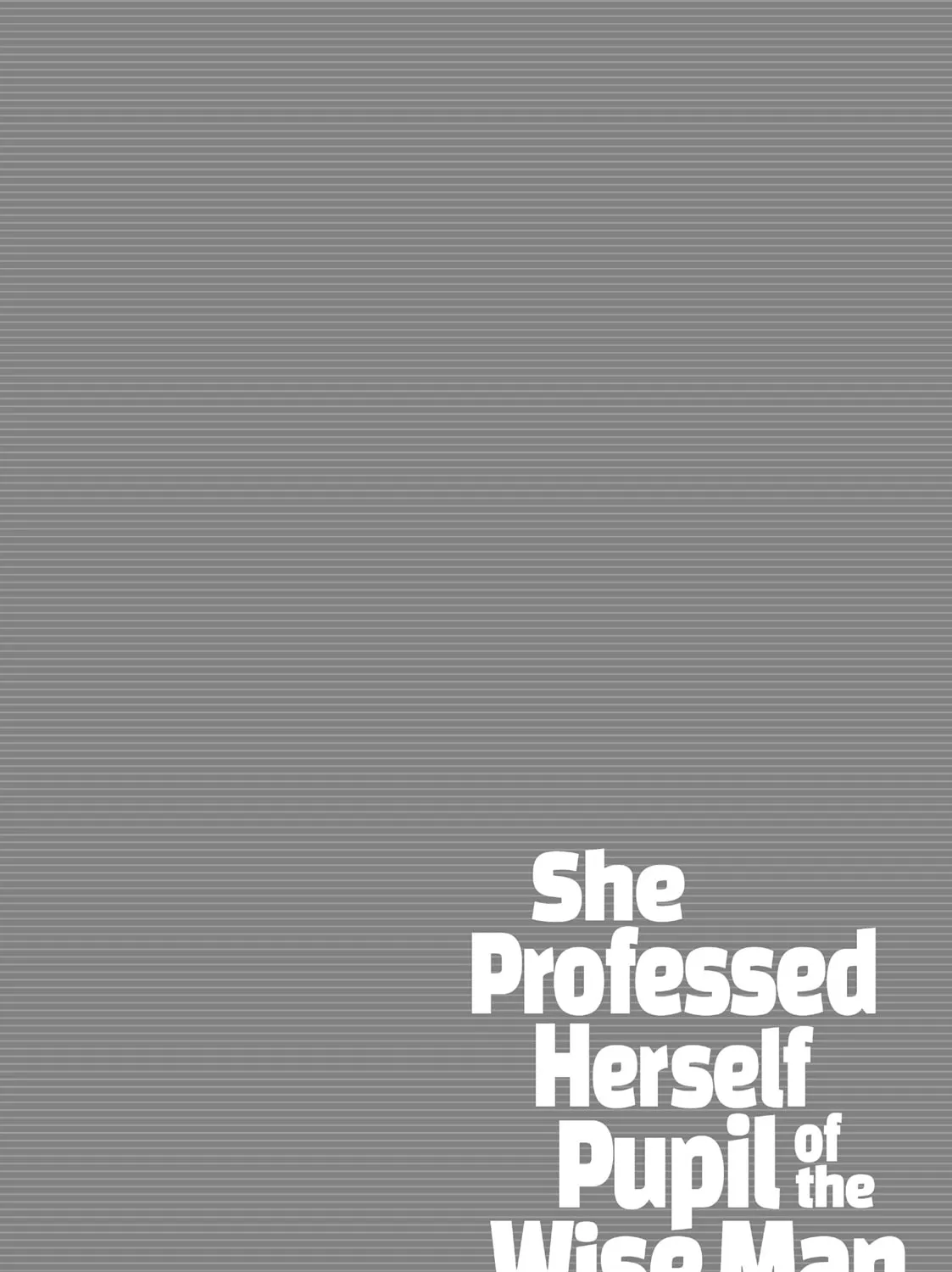 She Professed Herself Pupil of the Wise Man Chapter 3 page 49 - 