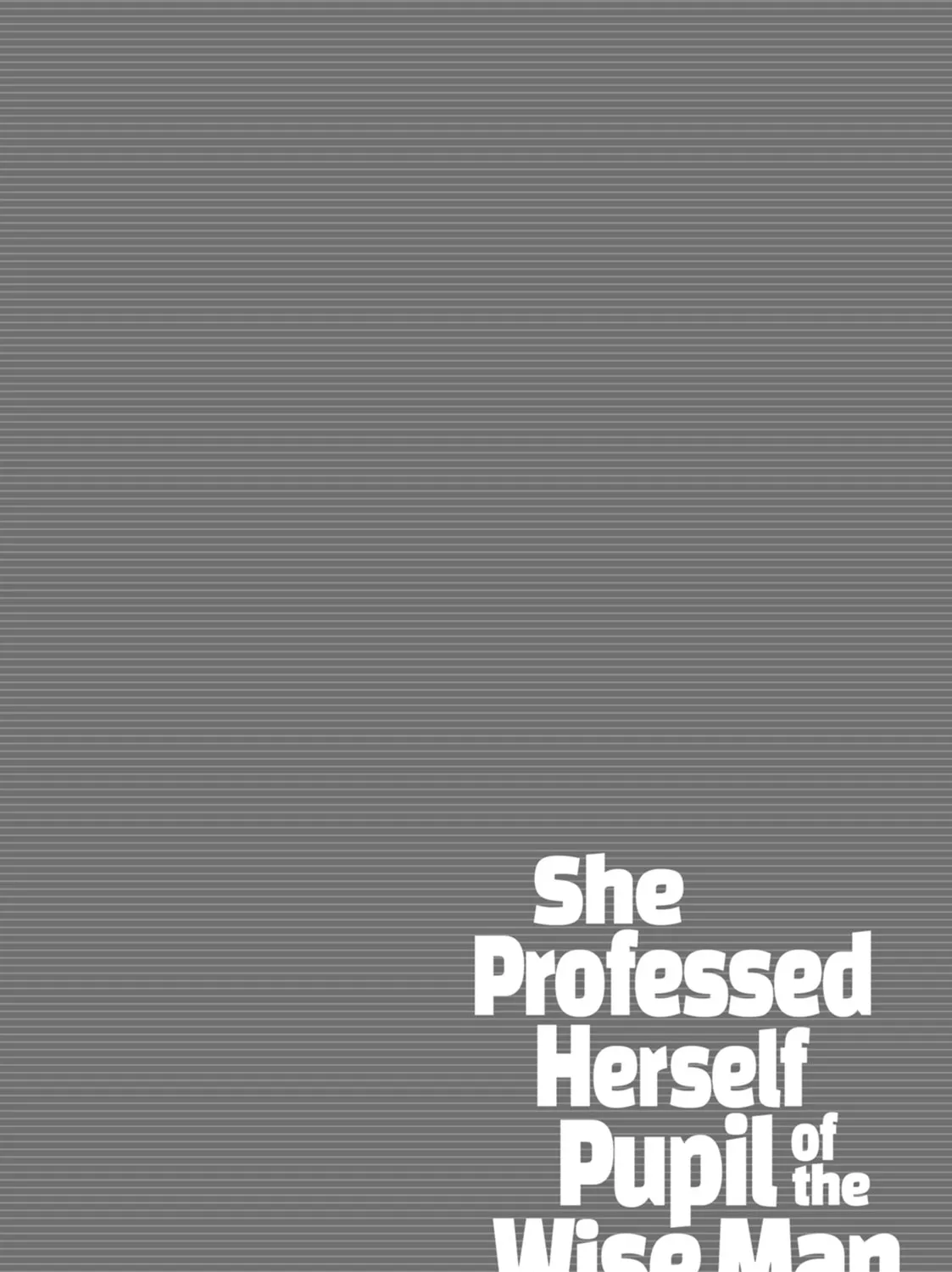 She Professed Herself Pupil of the Wise Man Chapter 76 page 67 - 
