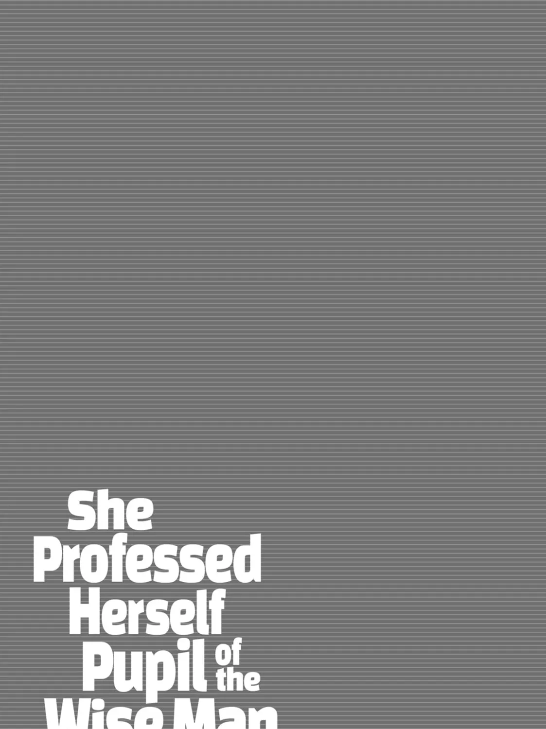 She Professed Herself Pupil of the Wise Man Chapter 79 page 41 - 