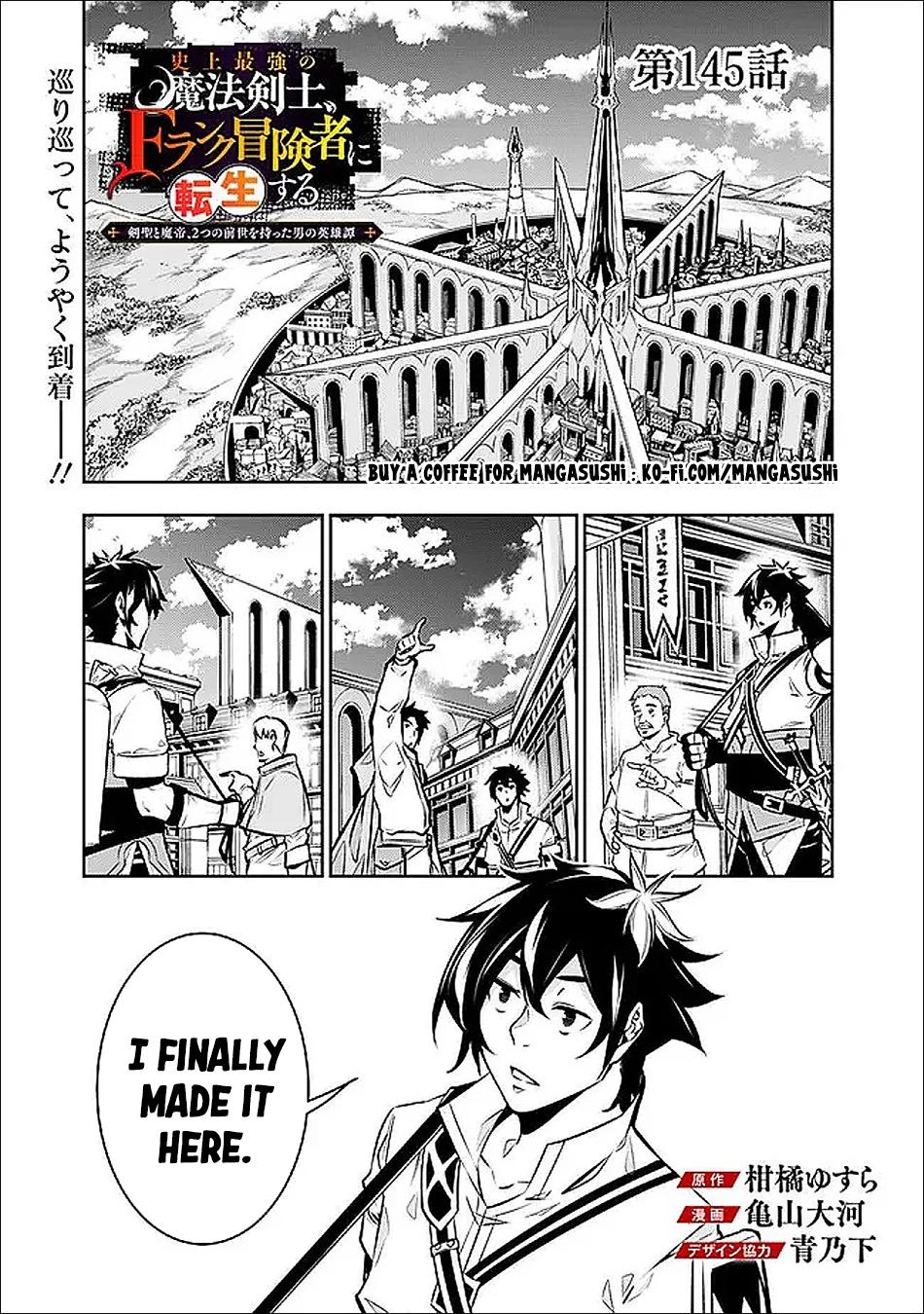 Shijou Saikyou no Mahou Kenshi, F Rank Boukensha ni Tensei Suru - Kensei to Matei, 2-tsu no Zense Omotta Otoko no Eiyuutan Chapter 145 page 2 - 