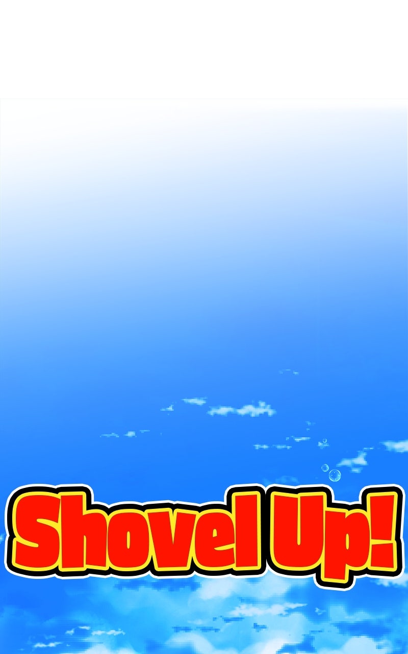 Shovel Up! Ep. 27 - Out of My Way! page 216 - 