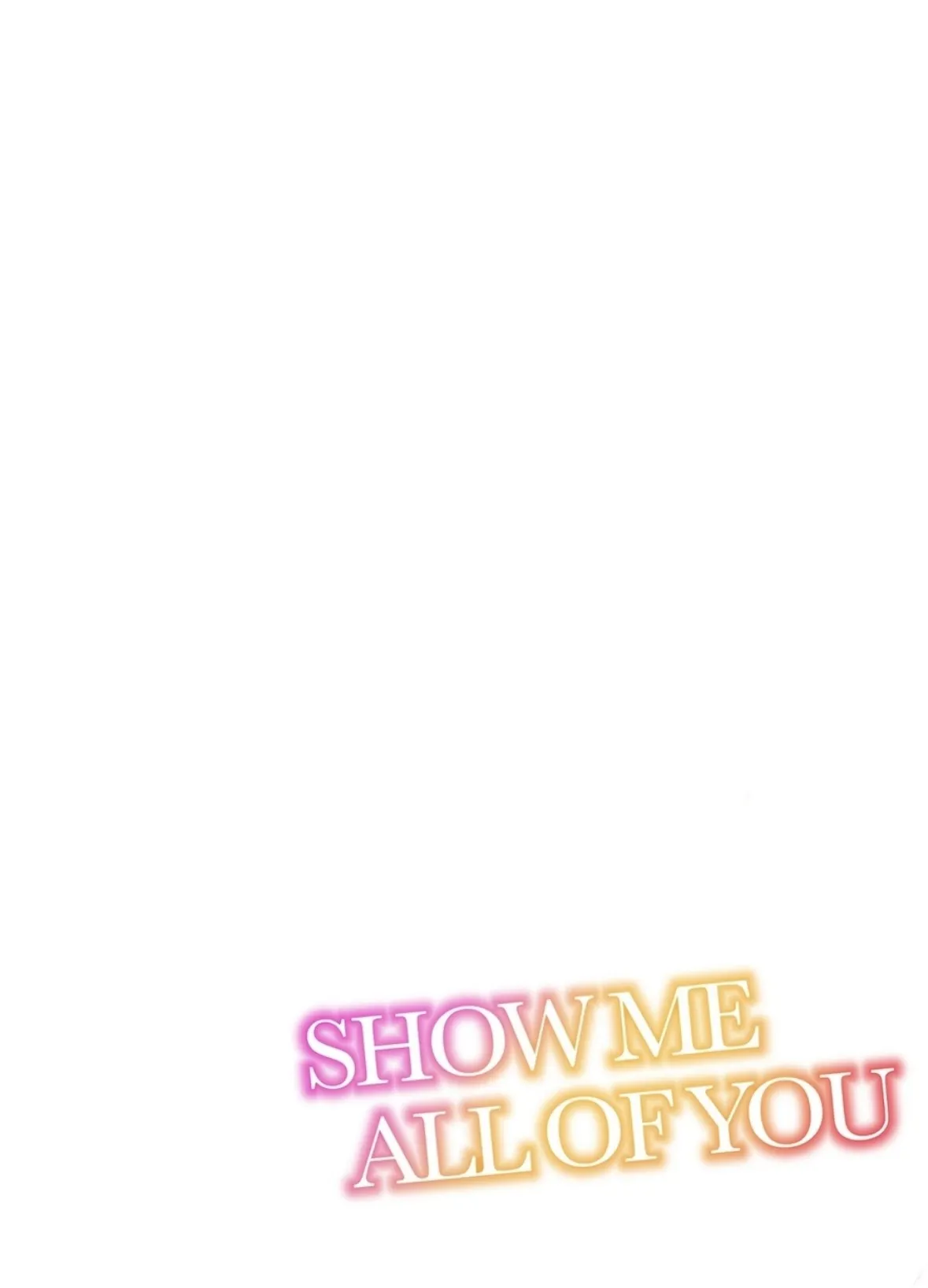 Show Me All Of You Chapter 5 page 2 - 