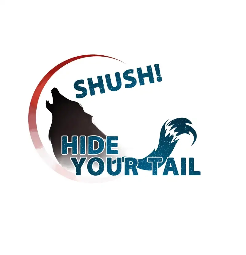 Shush! Hide Your Tail Chapter 23 page 1 - 