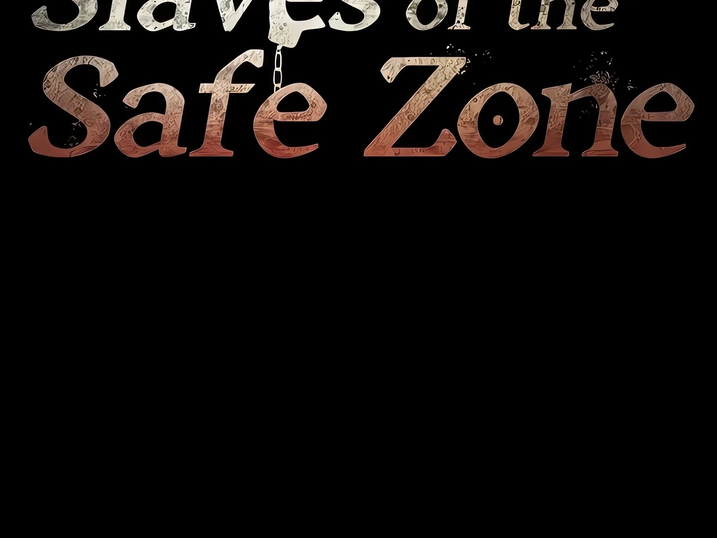 Slaves of the Safe Zone Chapter 23 page 22 - 