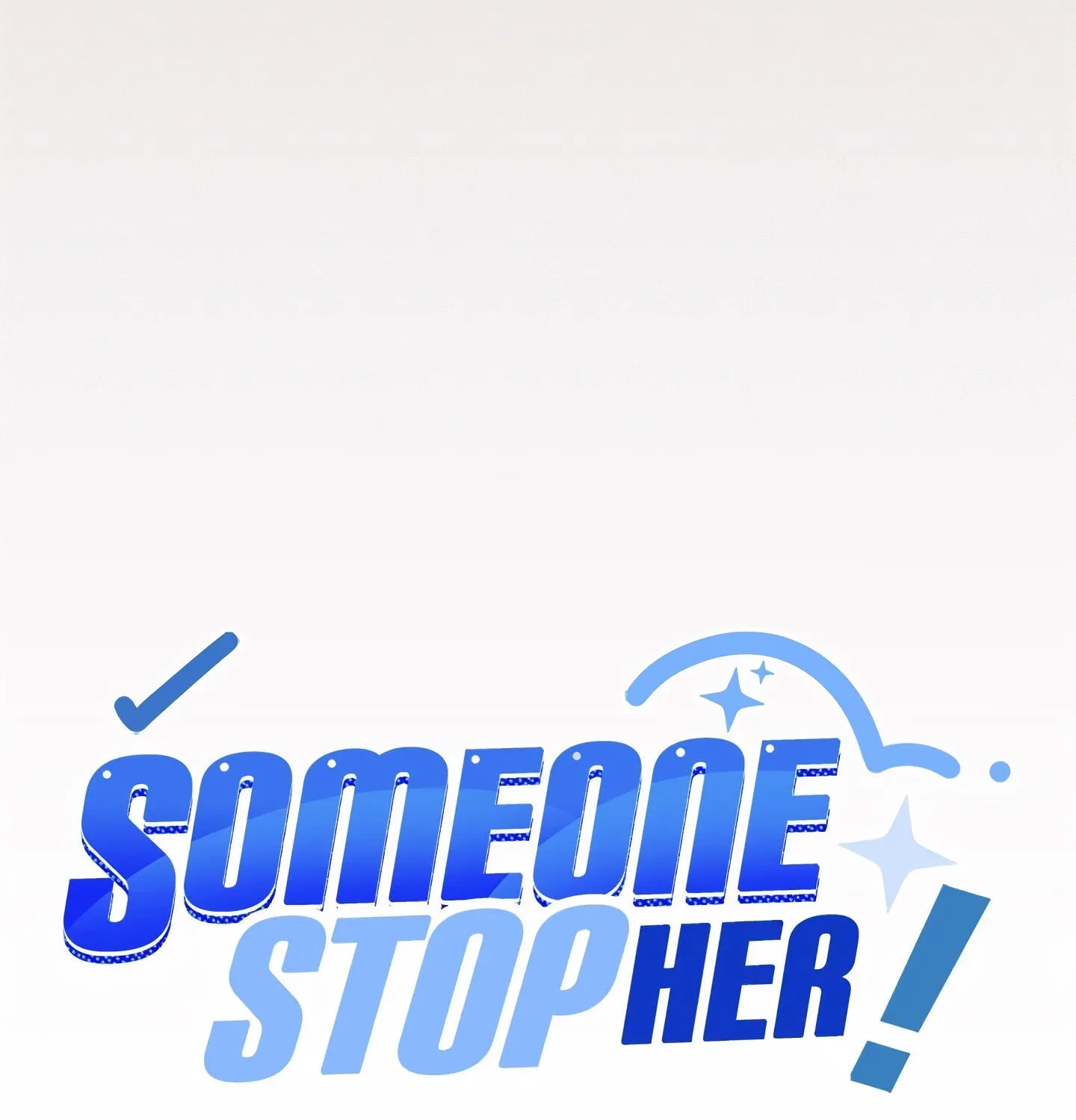 Someone Stop Her! Chapter 88 page 181 - 