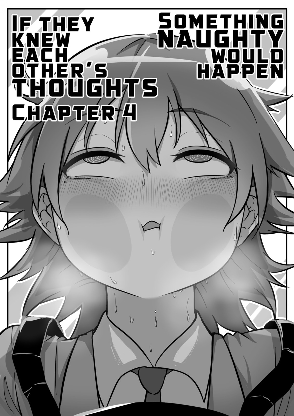 Something Naughty Would Happen if They Knew Each Other