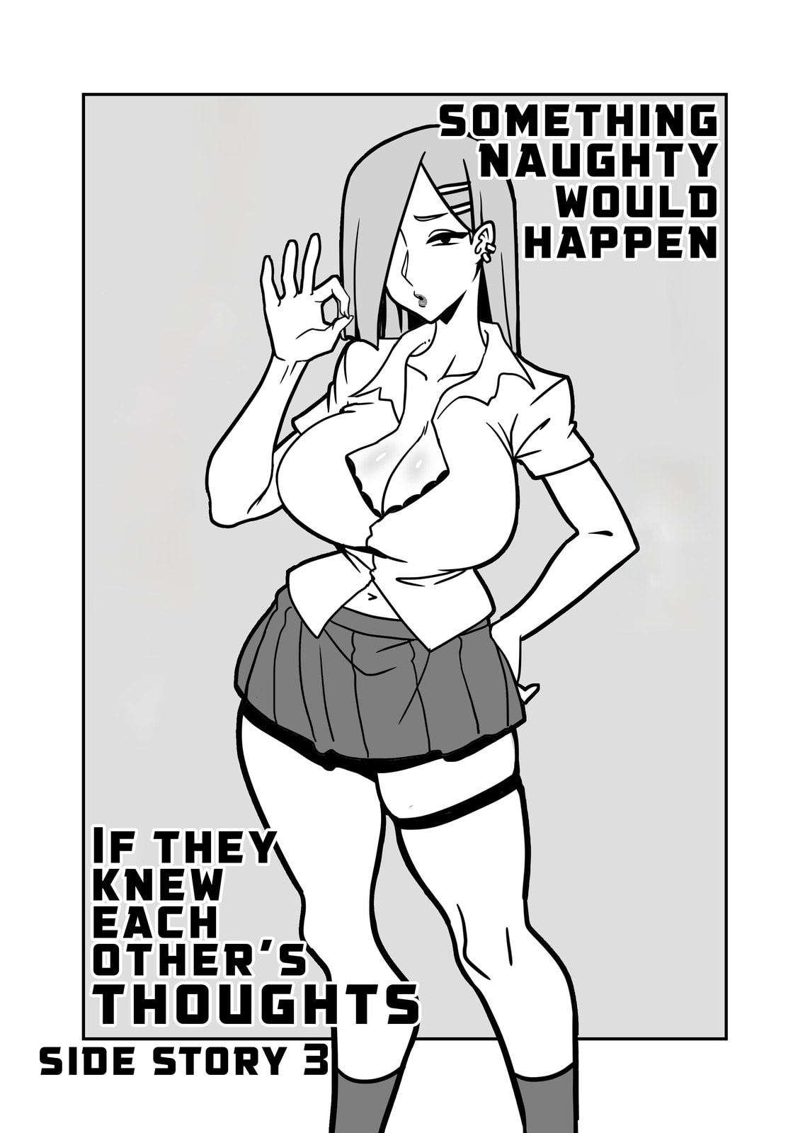 Something Naughty Would Happen if They Knew Each Other