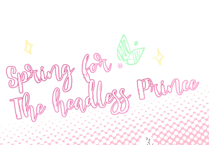 Spring for the Headless Prince Chapter 19 page 2 - 