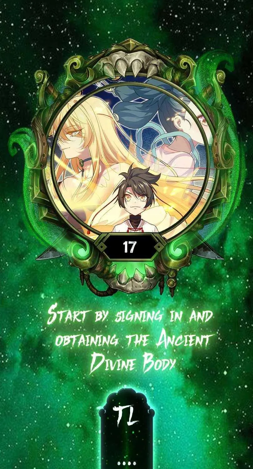 Start by signing in and obtaining the Ancient Divine Body Chapter 17 page 1 - 
