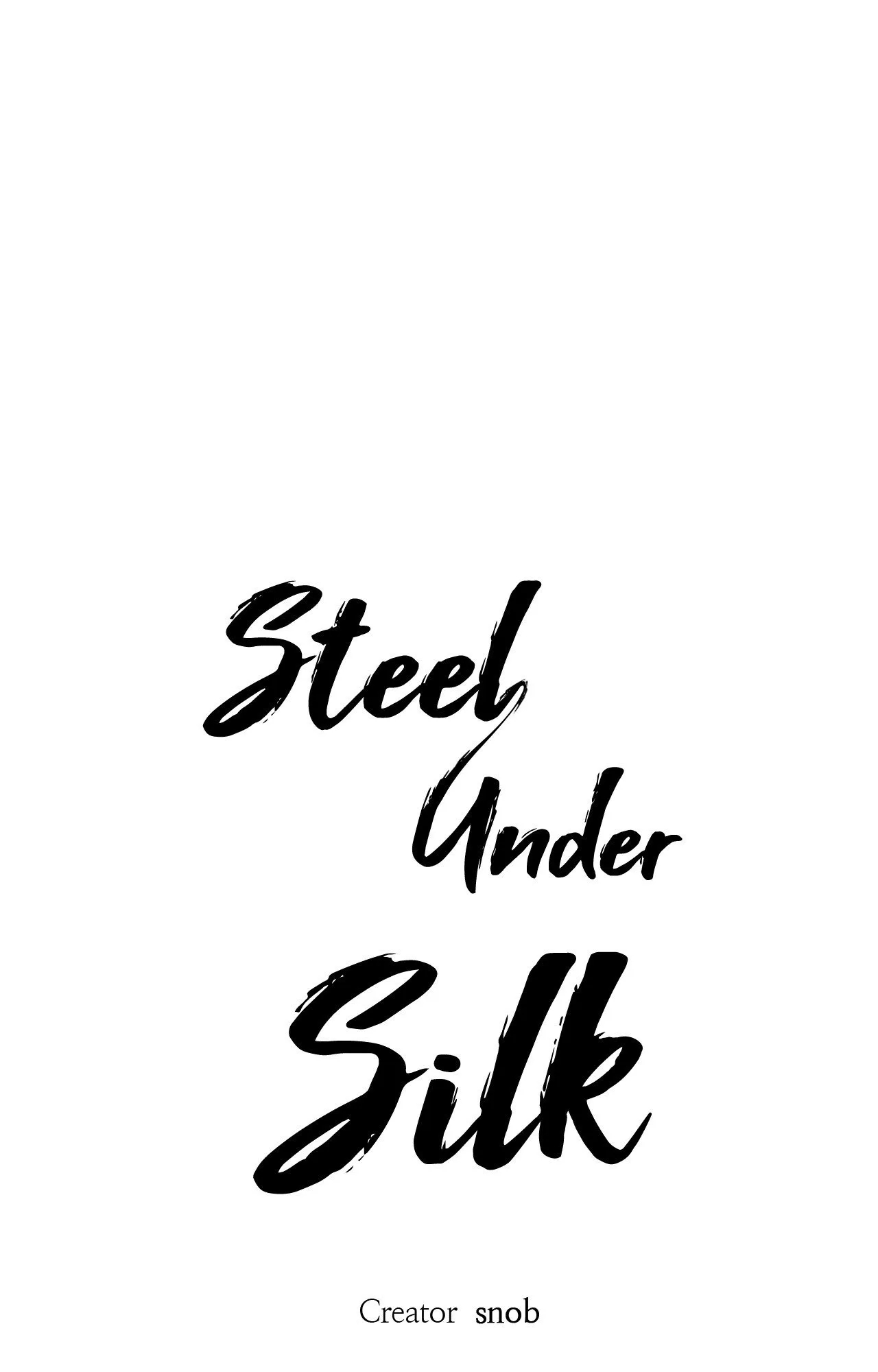 Steel Under Silk [ OFFICIAL  Translation ] Chapter 99 page 1 - 