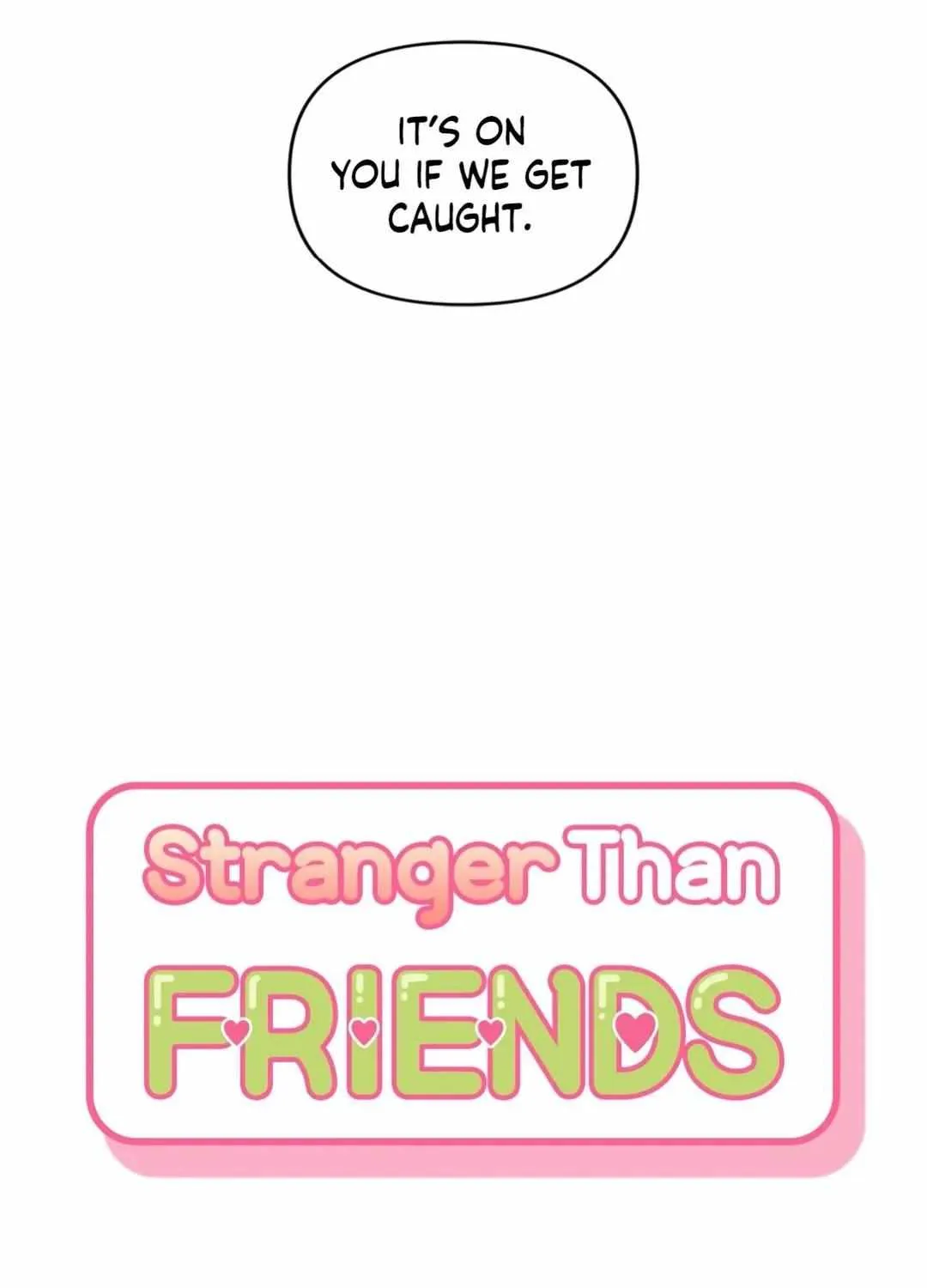Stranger Than Friends Chapter 34 page 31 - 