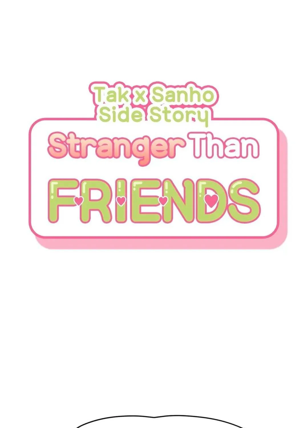 Stranger Than Friends Chapter 35.1 page 7 - 