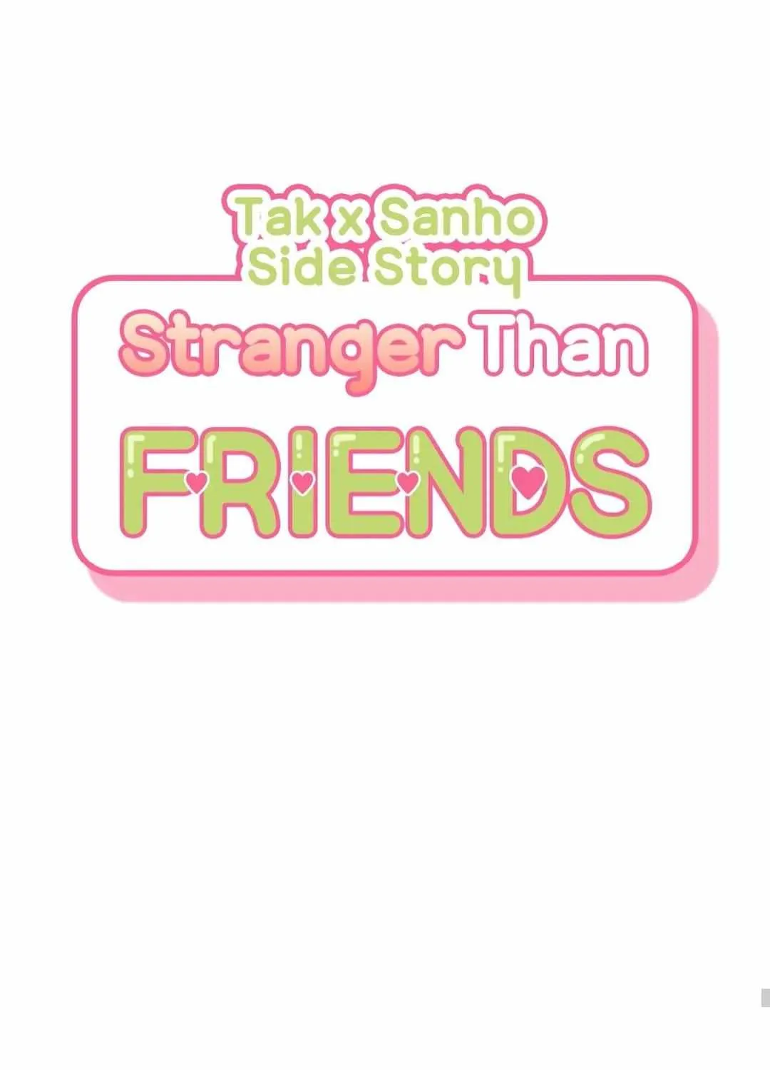 Stranger Than Friends Chapter 5.1 page 76 - 