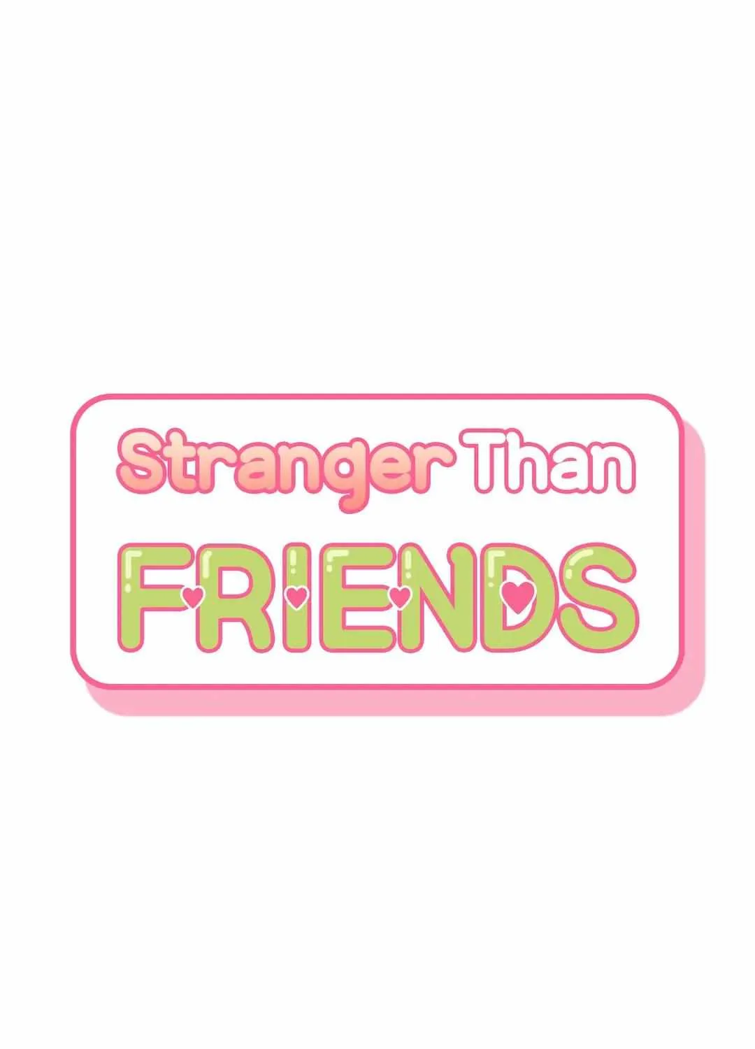 Stranger Than Friends Chapter 55 page 11 - 