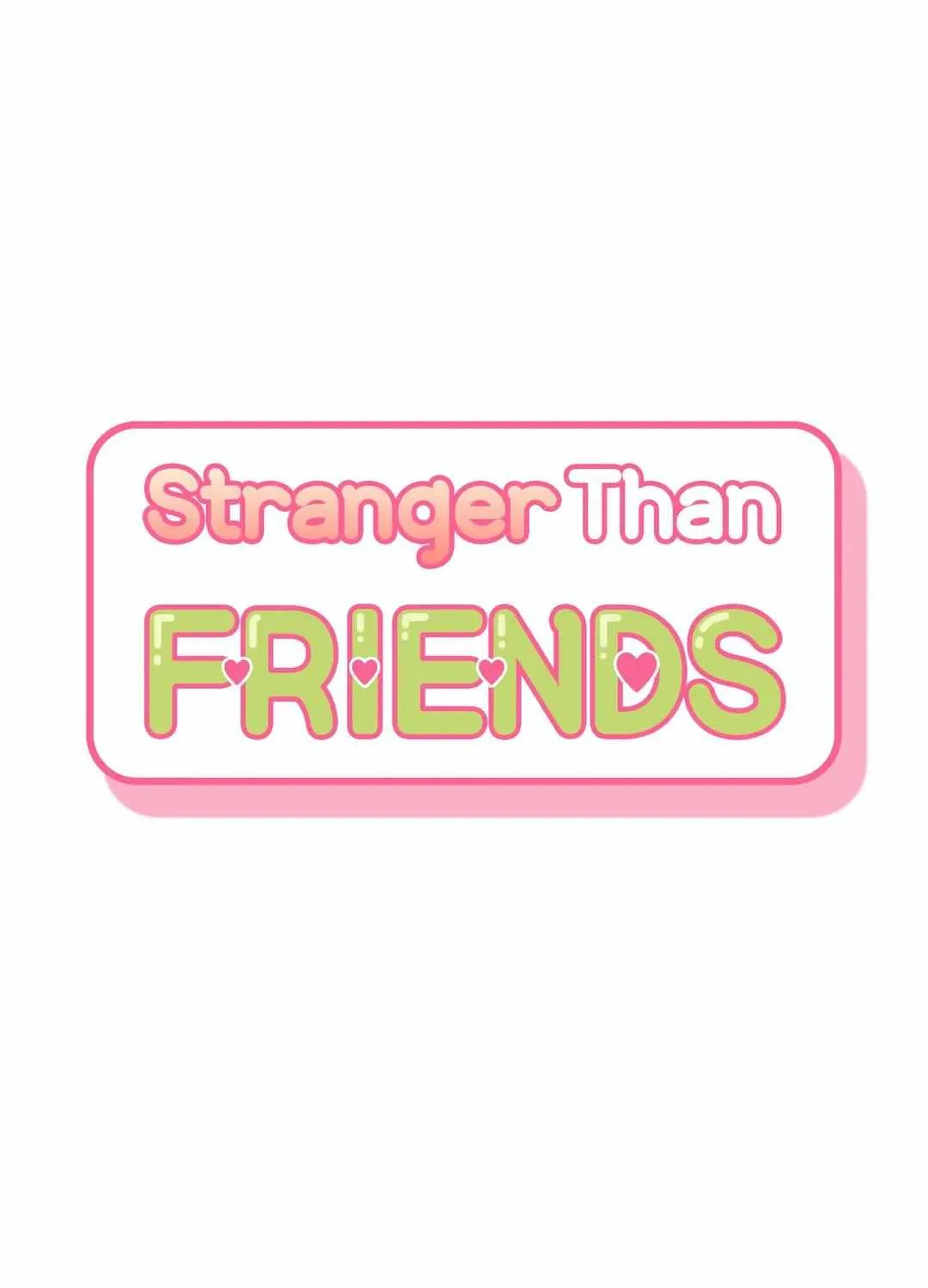 Stranger Than Friends Chapter 59 page 58 - 
