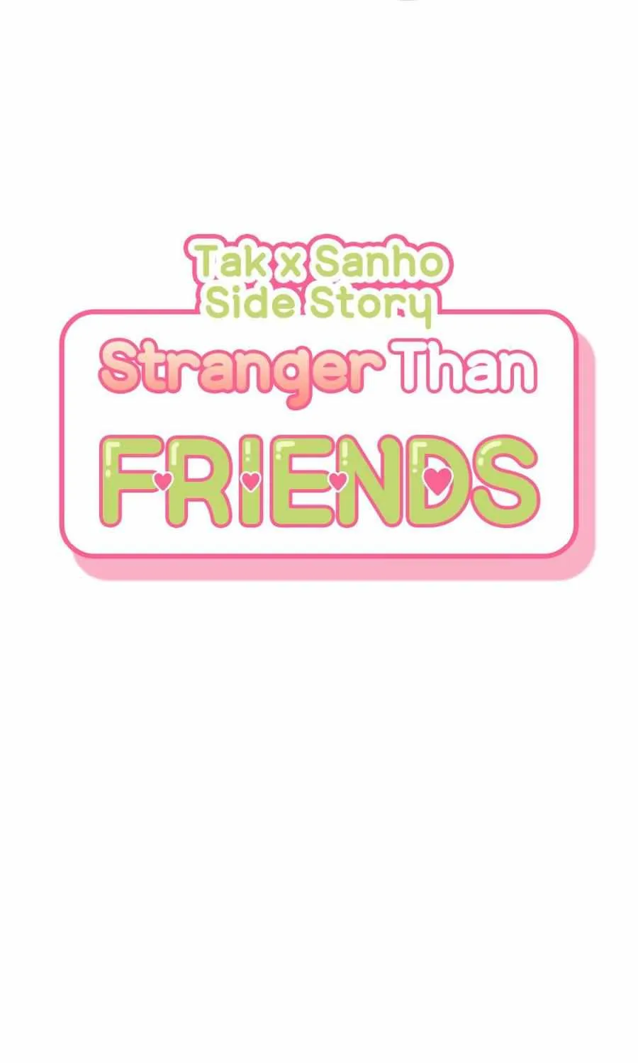 Stranger Than Friends Chapter 72 page 6 - 