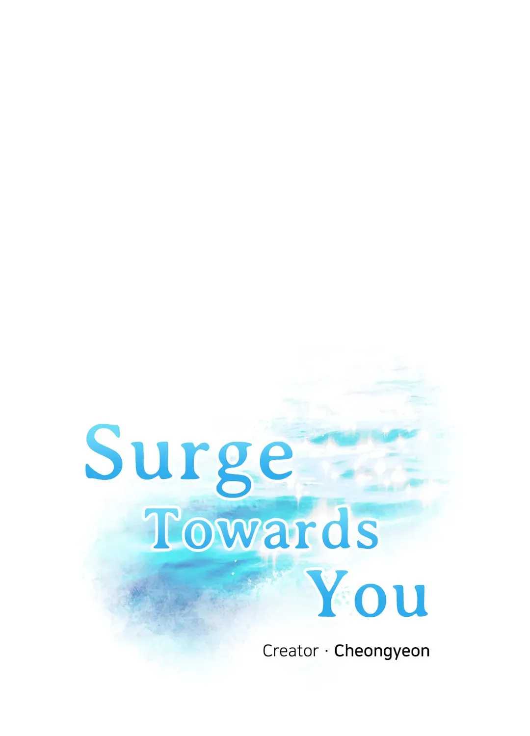 Surge Towards You Chapter 47 page 1 - 