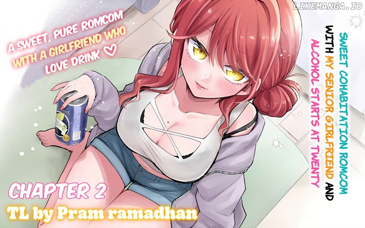 Sweet Cohabitation Romcom With My Senior Girlfriend and Alcohol Starts At Twenty Chapter 2 page 2 - 
