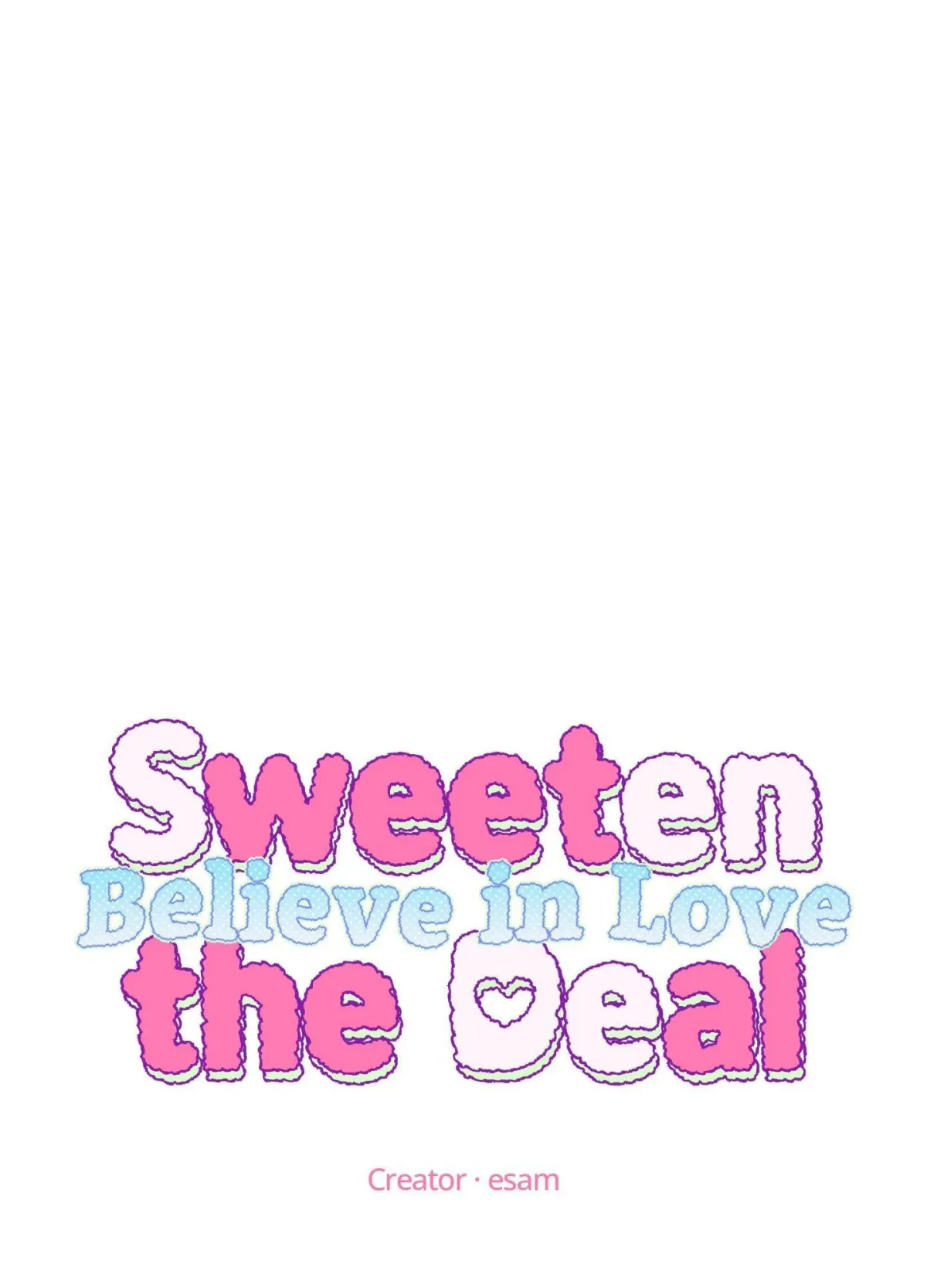 Sweeten the Deal: Believe in Love Chapter 3 page 1 - 