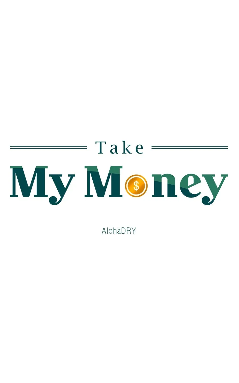 Take My Money Chapter 4 page 37 - 