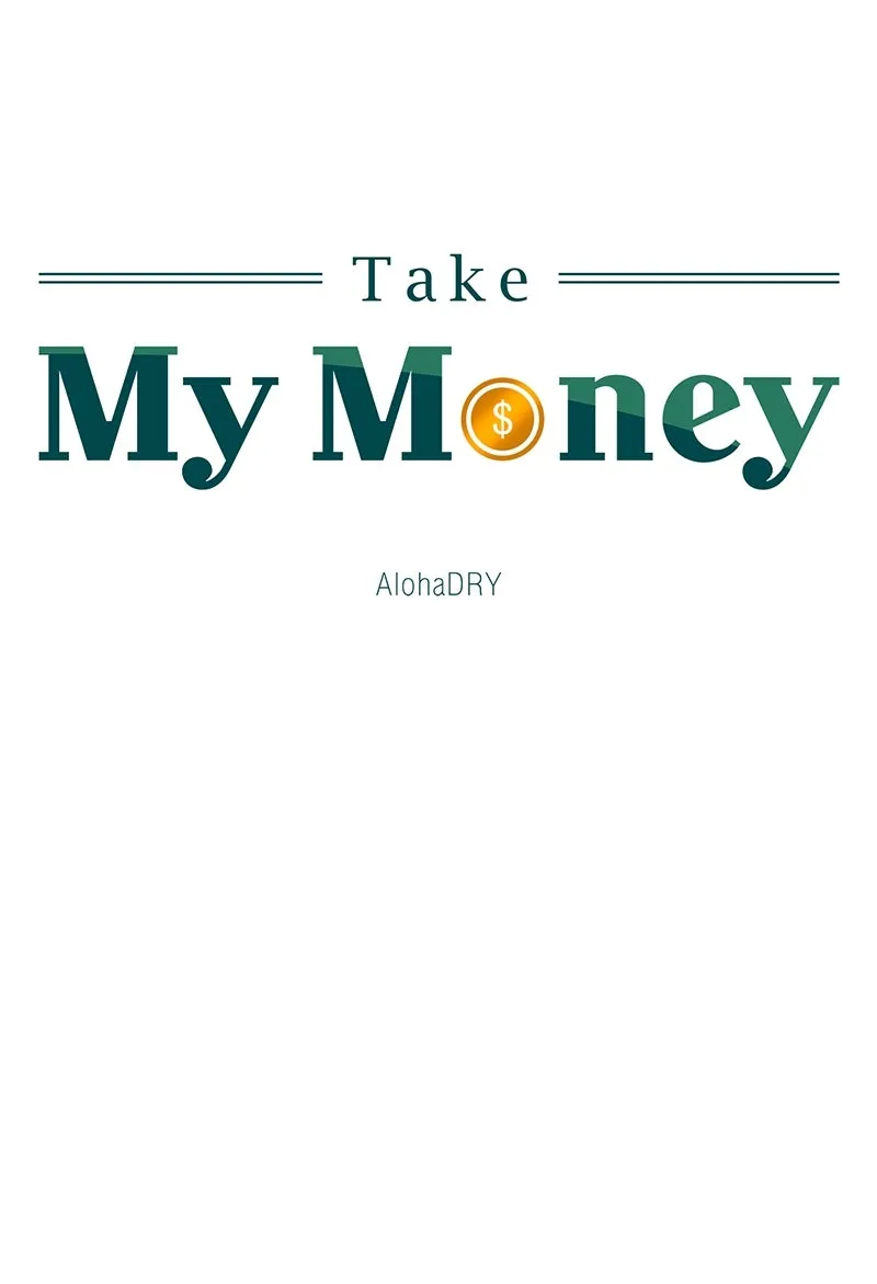 Take My Money Chapter 6 page 56 - 