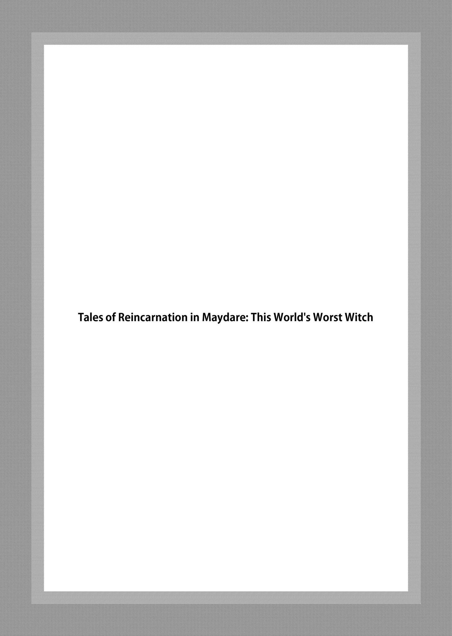 Tales of Reincarnation in Maydare: This World