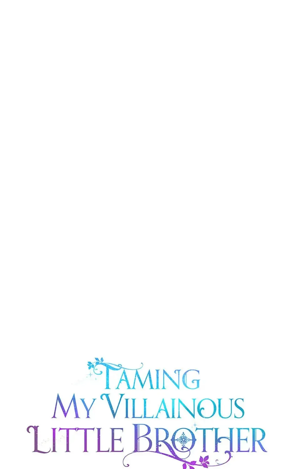 Taming My Villainous Little Brother Chapter 38 page 37 - 