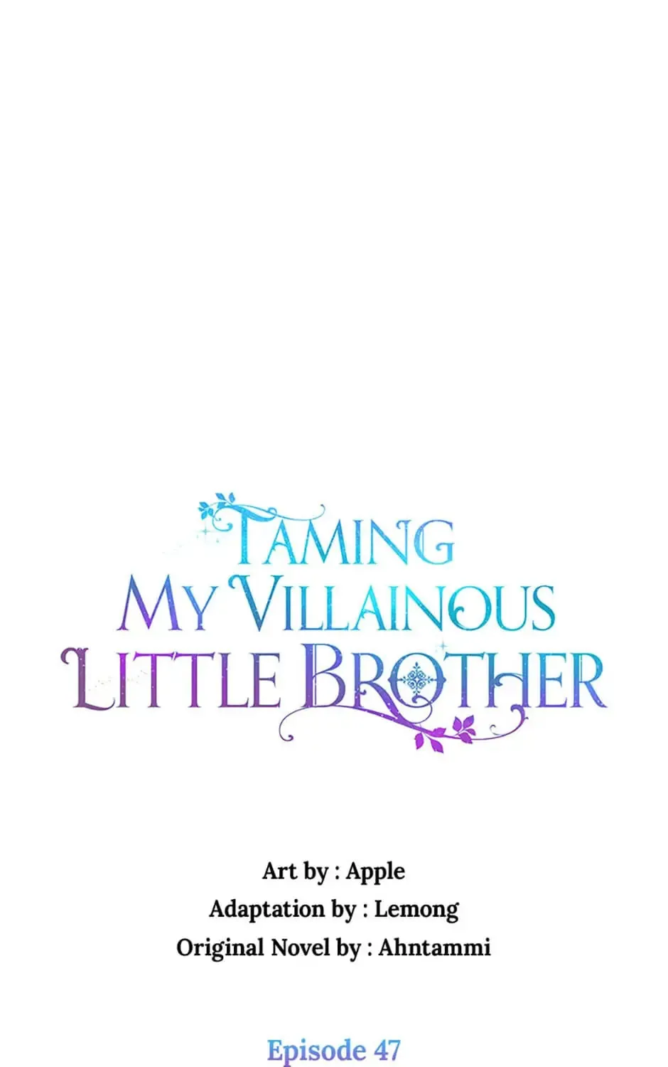 Taming My Villainous Little Brother Chapter 47 page 1 - 