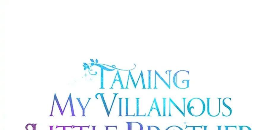 Taming My Villainous Little Brother Chapter 7 page 28 - 