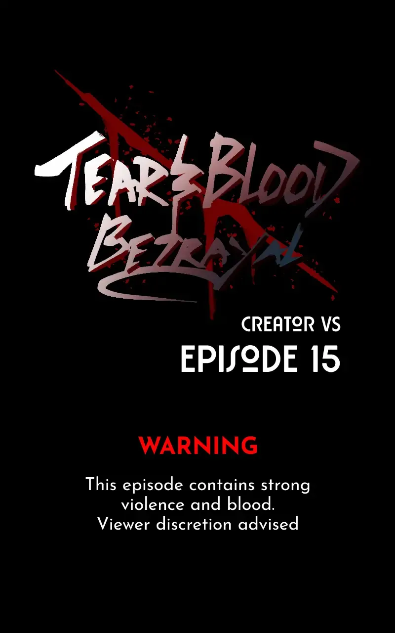 Tears and Blood: Betrayal Chapter 15 page 1 - 